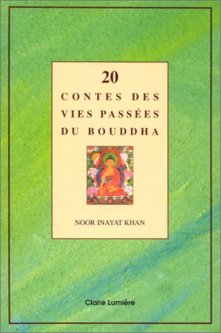 20 contes des vies passées du Bouddha