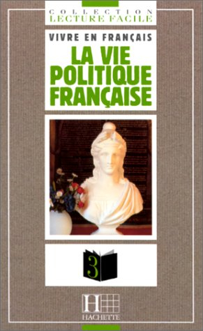 La vie politique française