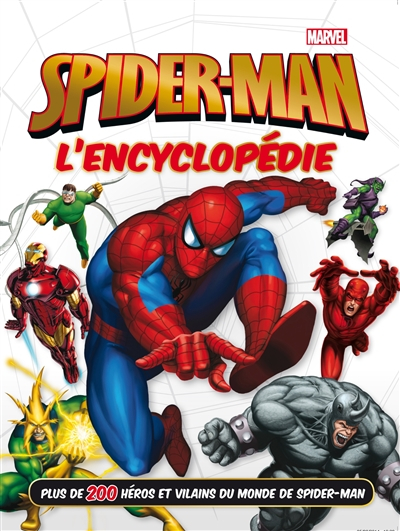 Spider-Man : l'encyclopédie
