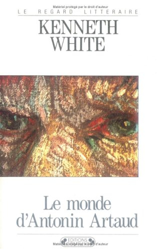 Le monde d'Antonin Artaud ou Pour une culture cosmopoétique
