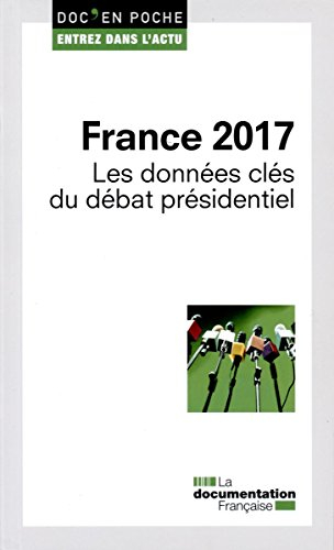 France 2017 : les données clés du débat présidentiel