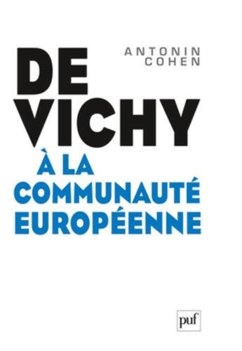 De Vichy à la Communauté européenne
