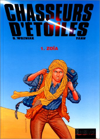 Chasseurs d'étoiles. Vol. 1. Zoia