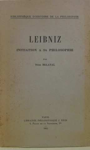 leibniz : initiation à sa philosophie