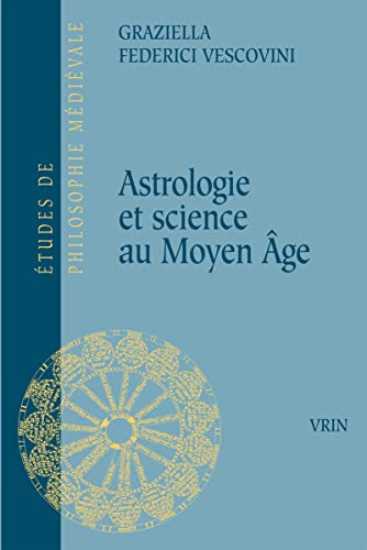 Astrologie et science au Moyen Age : une étude doxographique