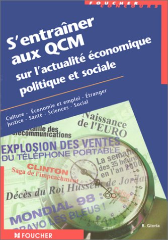 S'entraîner aux QCM sur l'actualité économique, politique et sociale : concours administratifs