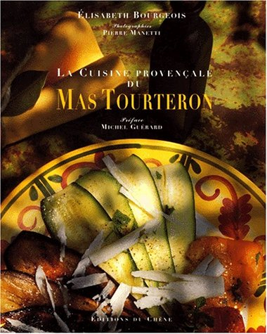 La cuisine provençale du Mas Tourteron