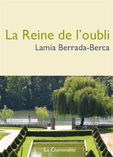 La reine de l'oubli