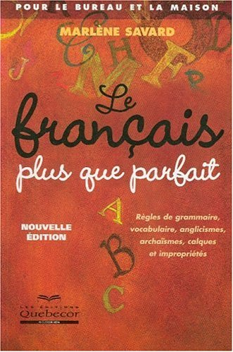 Le français plus que parfait