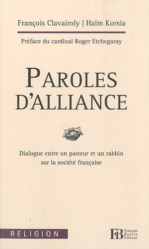 Paroles d'alliance : dialogue entre un pasteur et un rabbin sur la société française