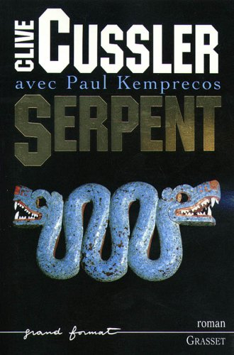 Serpent : un roman tiré des dossiers de la NUMA