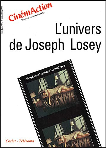 CinémAction, n° 96. L'univers de Joseph Losey