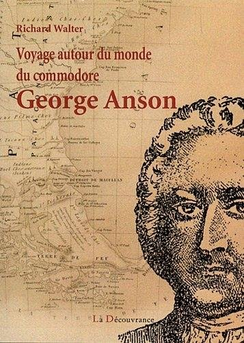 Voyage autour du monde du commodore George Anson : 1740-1744