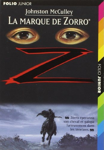 Zorro. La marque de Zorro