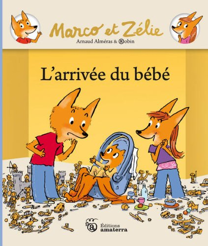 Marco et Zélie. L'arrivée du bébé