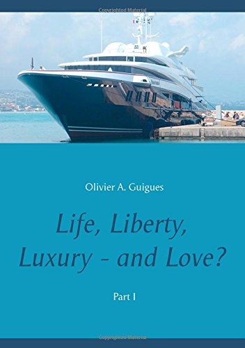 life liberty luxury - and love?