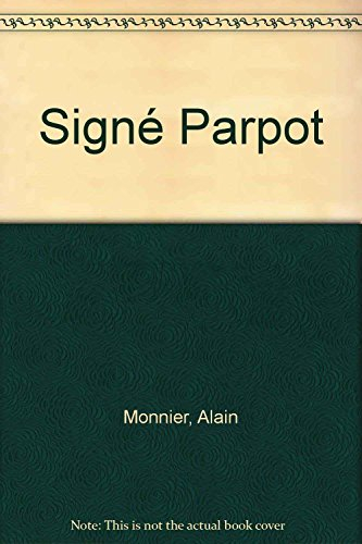 Signé Parpot