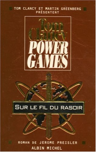 Power games. Vol. 6. Sur le fil du rasoir