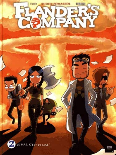 Flander's Company. Vol. 2. Le mal, c'est classe !