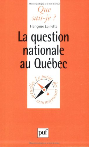 La question nationale au Québec