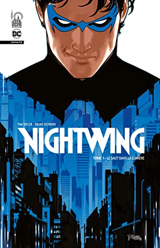 Nightwing. Vol. 1. Le saut dans la lumière