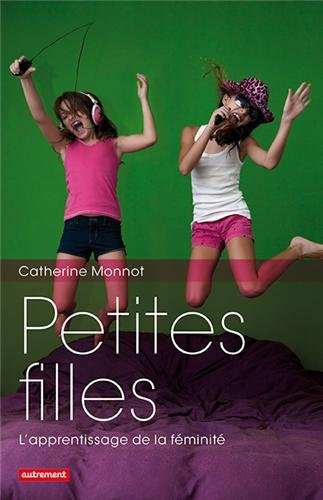 Petites filles : l'apprentissage de la féminité