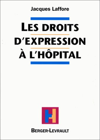 Les droits d'expression à l'hôpital