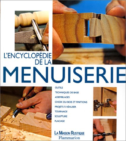 L'encyclopédie de la menuiserie