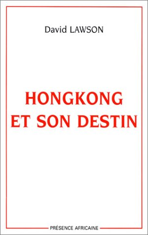 Hongkong et son destin