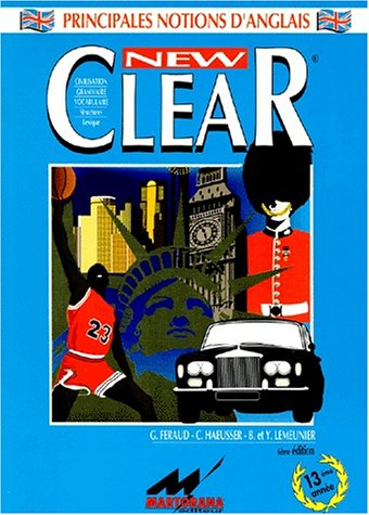 New clear : principales notions d'anglais