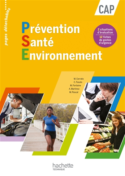 Prévention santé environnement, CAP : livre de l'élève