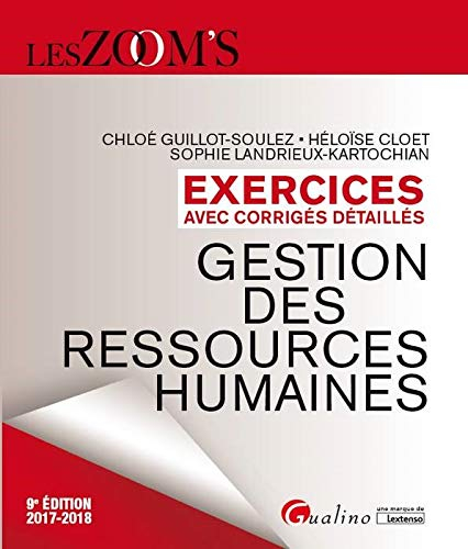 Gestion des ressources humaines : exercices avec corrigés détaillés : 2017-2018