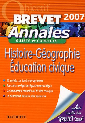Histoire-géographie, éducation civique : sujets et corrigés