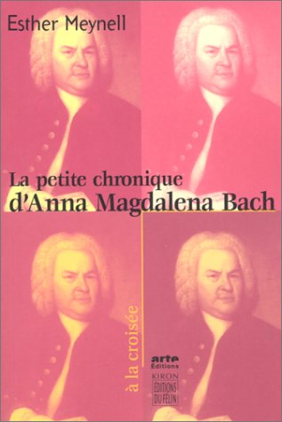 La petite chronique d'Anna Magdalena Bach