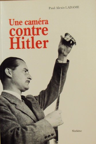 Une caméra contre Hitler
