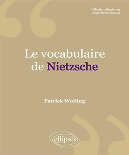 Le vocabulaire de Nietzsche