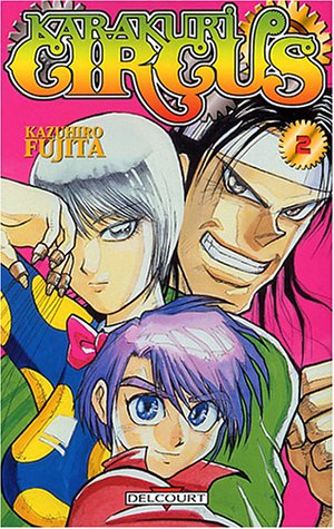 Karakuri circus. Vol. 2