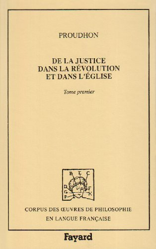 De la justice dans la Révolution et dans l'Eglise : 1860. Vol. 1