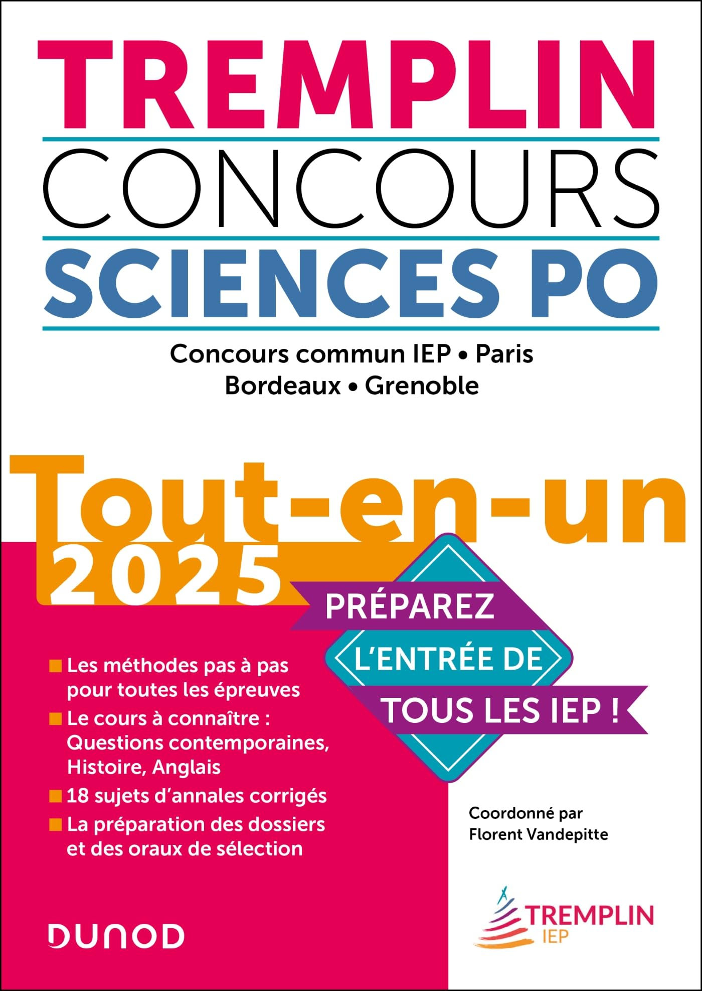 Tremplin concours Sciences Po : concours commun IEP, Paris, Bordeaux, Grenoble : tout-en-un 2025