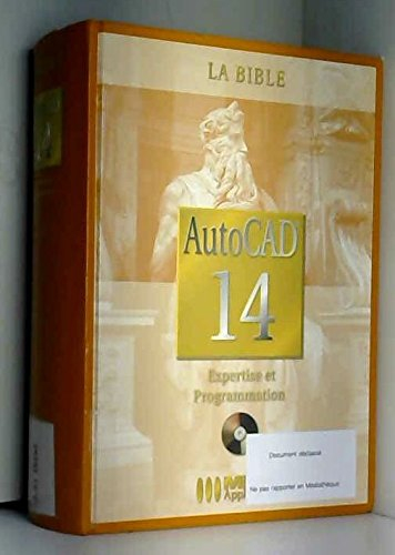 AutoCAD 14 : expertise et programmation