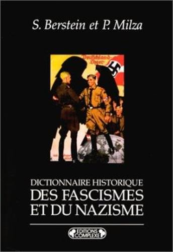 Dictionnaire historique des fascismes et du nazisme