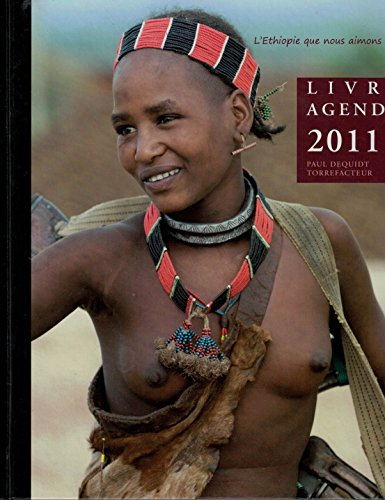 livre agenda 2011 l'éthiopie que nous aimons