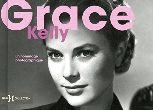 Grace Kelly, un hommage photographique