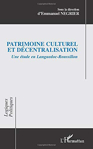 Patrimoine culturel et décentralisation : une étude en Languedoc-Roussillon