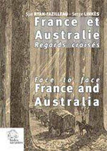 France et Australie : regards croisés. France and Australia : face to face