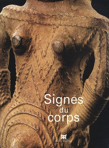 Les signes du corps : exposition, Musée Dapper, septembre 2004-avril 2005