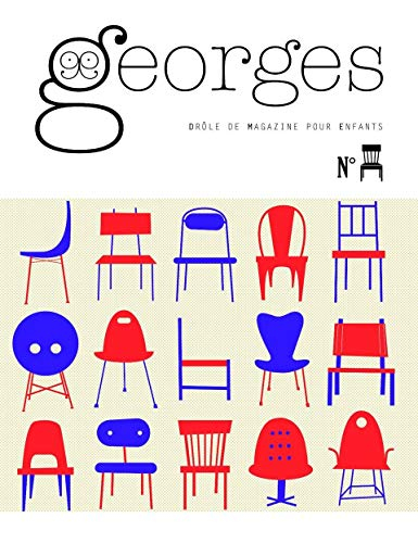 Georges : drôle de magazine pour enfants. Chaise