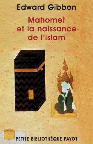 Mahomet et la naissance de l'islam