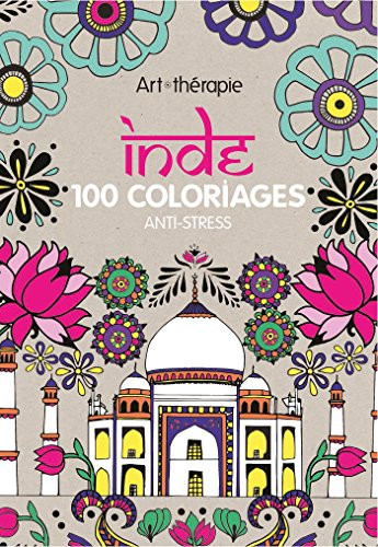 Inde : 100 coloriages anti-stress