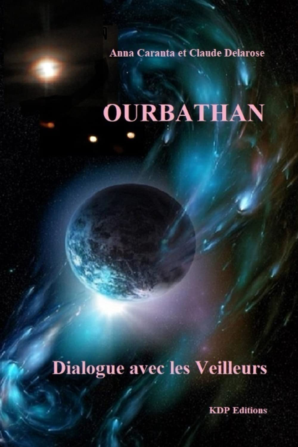 OURBATHAN: Dialogue avec les Veilleurs